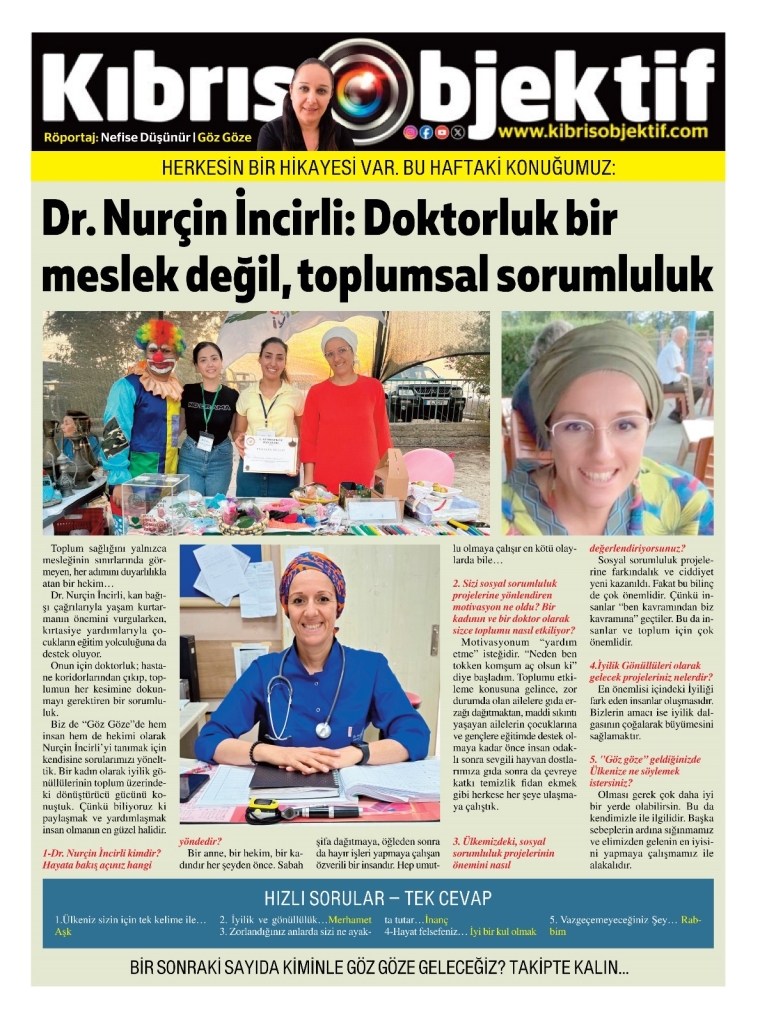 Nefise Düşünür ile Göz Göze: Dr.Nurçin İncirli